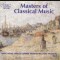 MASTERS OF CLASSICAL MUSIC - Vol. 6 - GRIEG - ROSAS - SIBELIUS - BARBER - WILLIAMS